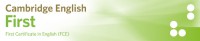 FIRST CERTIFICATE IN ENGLISH - FCE